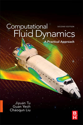Computational Fluid Dynamics - Jiyuan Tu, Guan Heng Yeoh, Chaoqun Liu