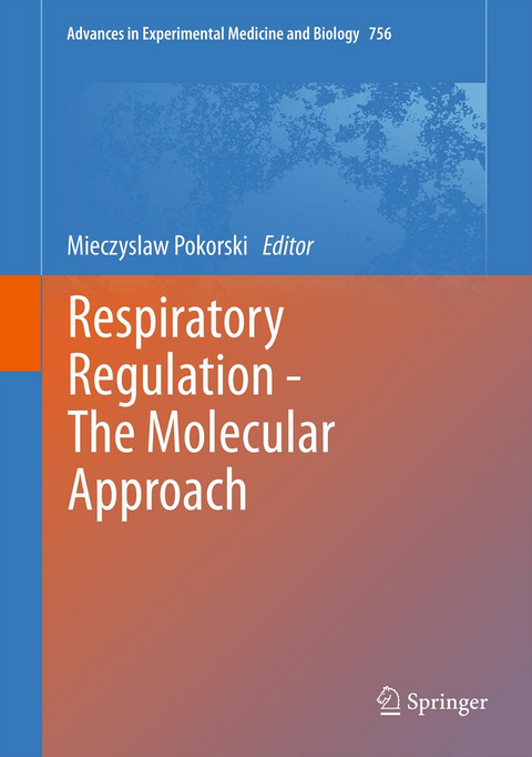 Respiratory Regulation - The Molecular Approach - 