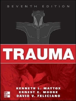Trauma - Kenneth L. Mattox, Ernest E. Moore, David V. Feliciano