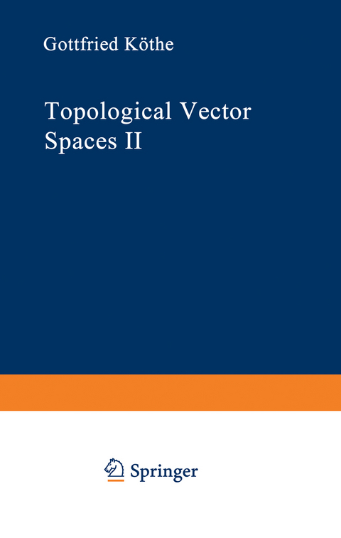 Topological Vector Spaces II - Gottfried Köthe