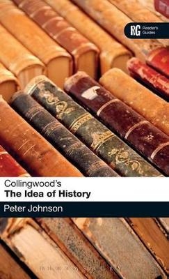 Collingwood's The Idea of History - Dr Peter Johnson