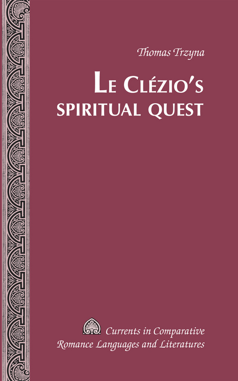 Le Clézio’s Spiritual Quest - Thomas Trzyna