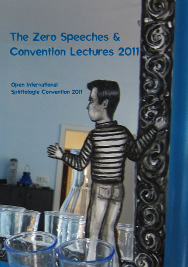 The Zero Speeches & Convention Lectures 2011