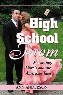 High School Prom - Ann Anderson