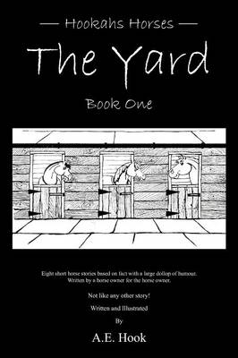 The Yard - A.E. Hook
