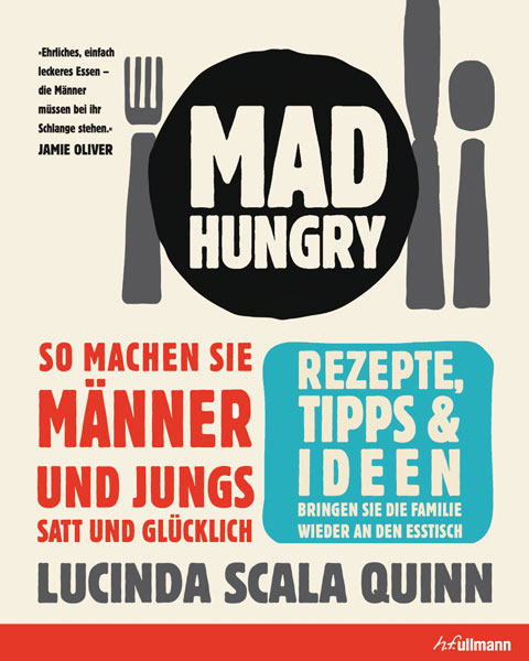 Mad Hungry - Lucinda Scala Quinn