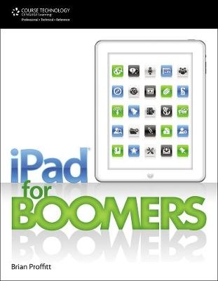 iPad for Boomers - Brian Proffitt