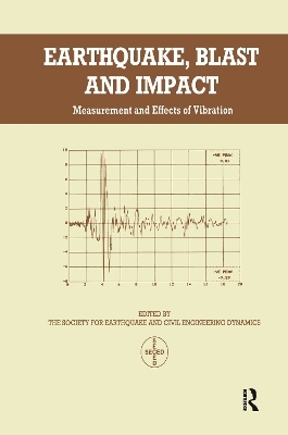 Earthquake, Blast and Impact -  Seced - The Society For Earthquake &  Civil Engineering Dynamics