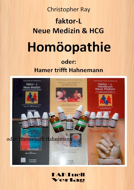 faktor-L Neue Medizin & HCG * Homöopathie - Christopher Ray