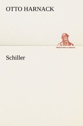 Schiller - Otto Harnack