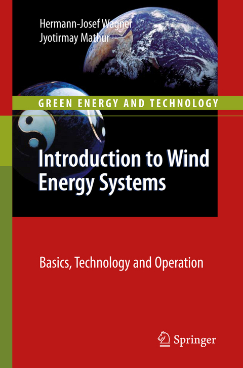 Introduction to Wind Energy Systems - Hermann-Josef Wagner, Jyotirmay Mathur