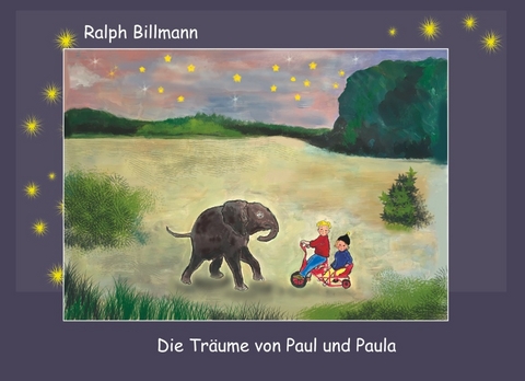 Die Träume von Paul und Paula - Ralph Billmann