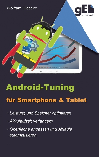 Android-Tuning für Smartphone und Tablet - Wolfram Gieseke