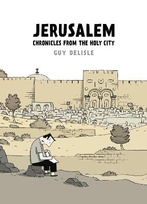 Jerusalem - Guy Delisle