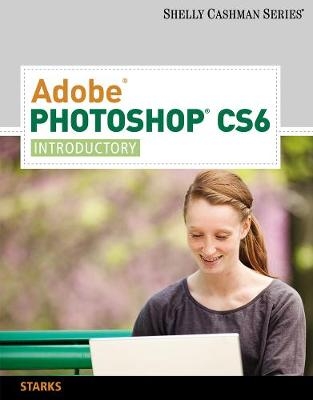 Adobe� Photoshop� CS6 - Joy Starks