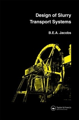 Design of Slurry Transport Systems - B.E.A. Jacobs