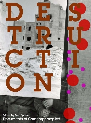 Destruction - Sven Spieker
