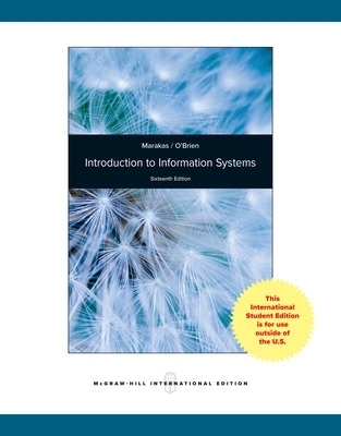 Introduction to Information Systems, Loose Leaf - James O'Brien, George Marakas