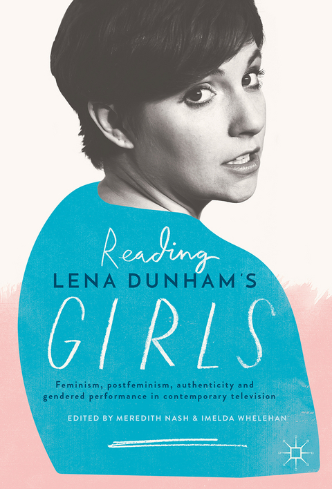 Reading Lena Dunham’s Girls - 