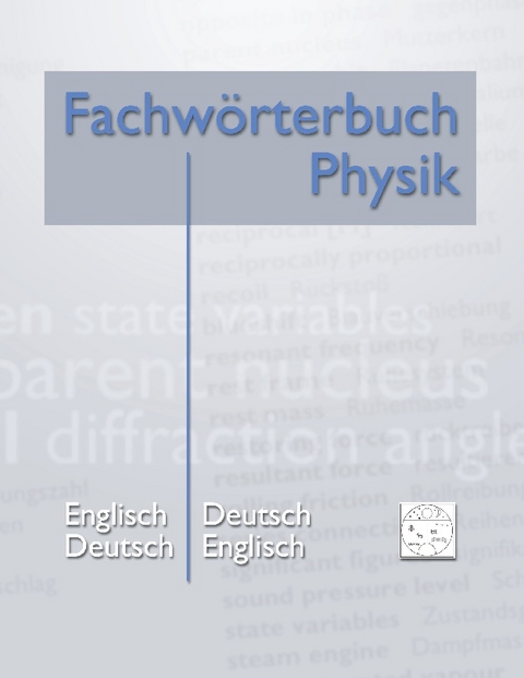 Fachwörterbuch Physik - Matthias Heidrich