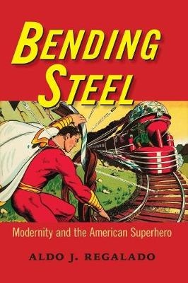 Bending Steel - Aldo J. Regalado