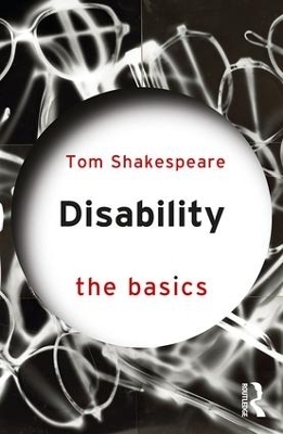 Disability - Tom Shakespeare