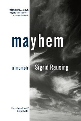 Mayhem - Sigrid Rausing