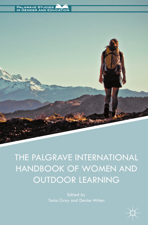 The Palgrave International Handbook of Women and Outdoor Learning - 