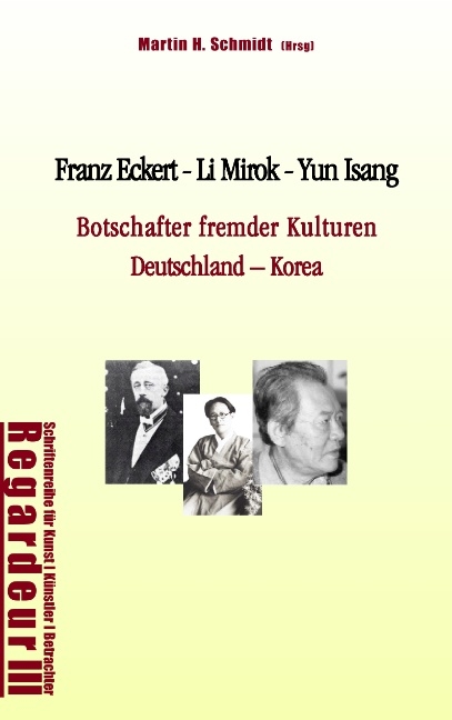 Franz Eckert - Li Mirok - Yun Isang - Hans-Alexander Kneider, Walter-Wolfgang Sparrer, Hee Seok Park