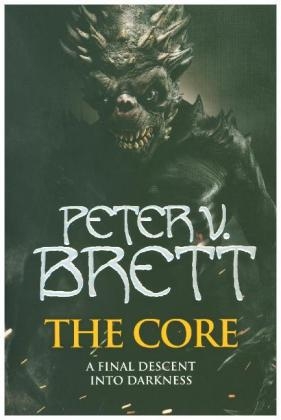 The Core - Peter V. Brett