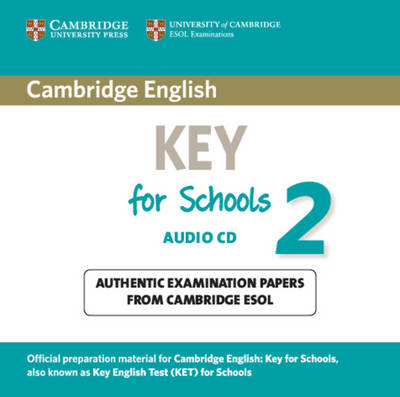 Cambridge English Key for Schools 2 Audio CD -  Cambridge ESOL