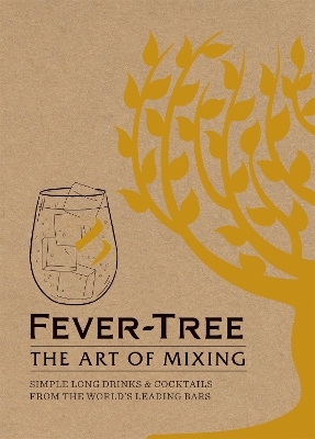 Fever Tree - The Art of Mixing -  FeverTree Limited