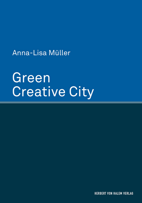 Green Creative City - Anna-Lisa Müller