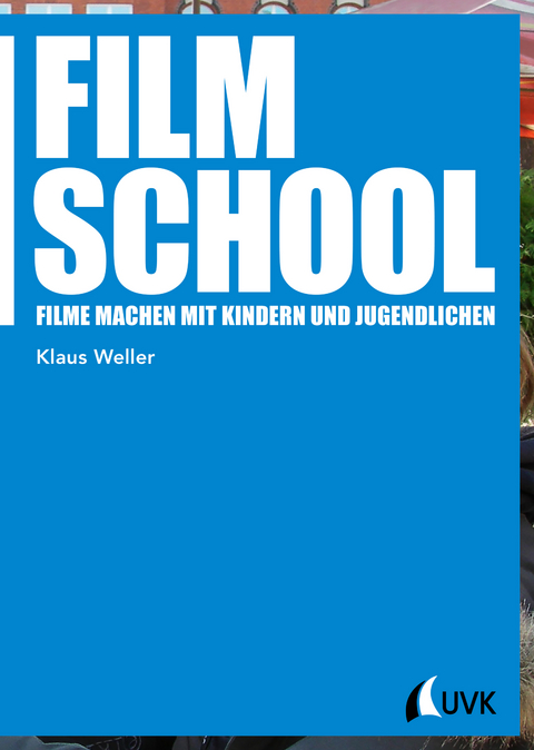Film School - Klaus Weller