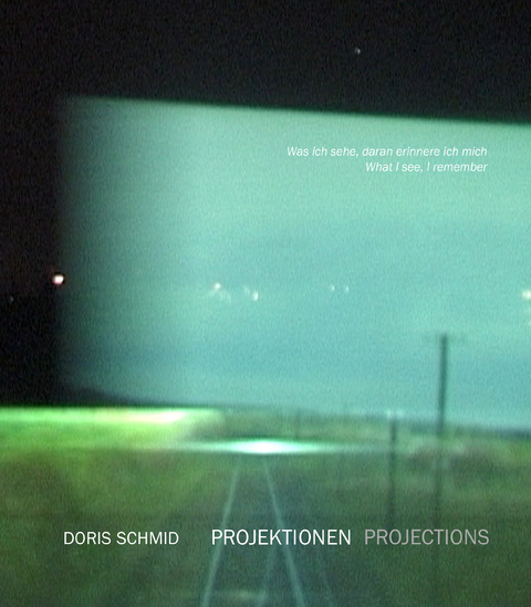 PROJEKTIONEN - Doris Schmid