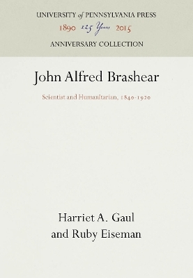 John Alfred Brashear - Harriet A. Gaul, Ruby Eiseman