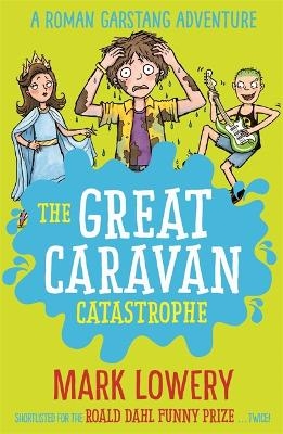The Great Caravan Catastrophe - Mark Lowery