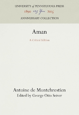 Aman - Antoine De Montchrestien