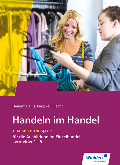 Handeln im Handel - Hartwig Heinemeier, Hans Jecht, Peter Limpke