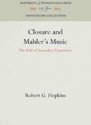 Closure and Mahler's Music - Robert G. Hopkins