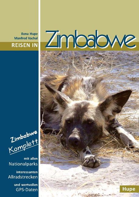 Reisen in Zimbabwe - Ilona Hupe, Manfred Vachal