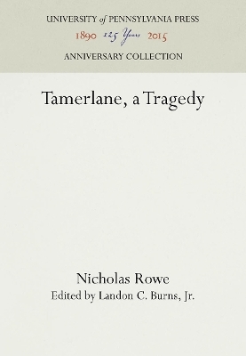 Tamerlane, a Tragedy - Nicholas Rowe