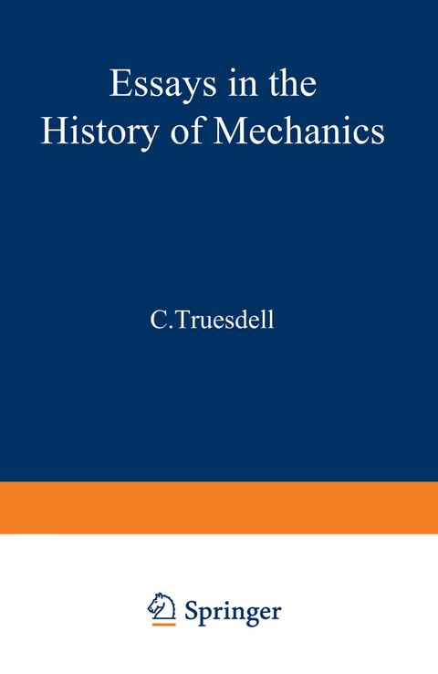 Essays in the History of Mechanics - C. Truesdell