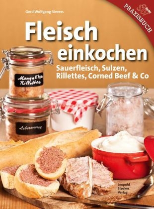 Fleisch einkochen - Gerd Wolfgang Sievers