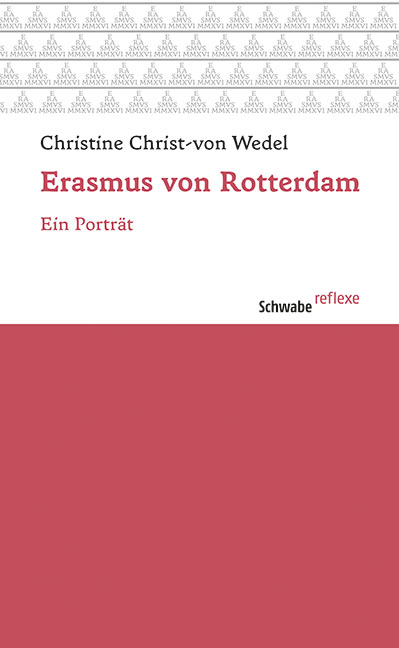 Erasmus von Rotterdam - Christine Christ-von Wedel