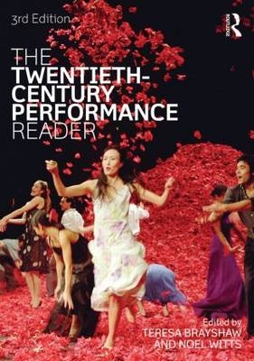 The Twentieth Century Performance Reader - 