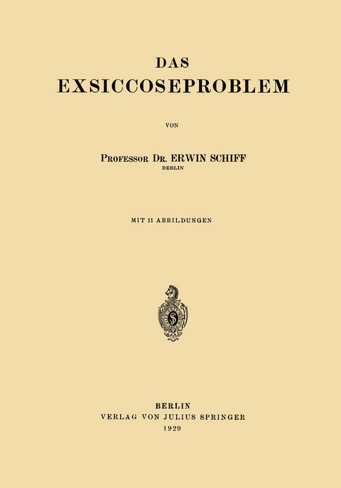 Das Exsiccoseproblem - Erwin Schiff