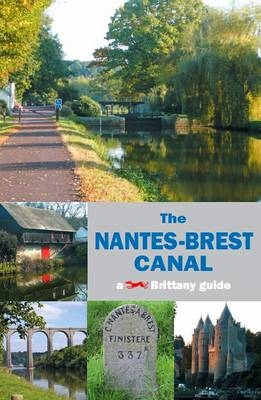 The Nantes-Brest Canal - Wendy Mewes
