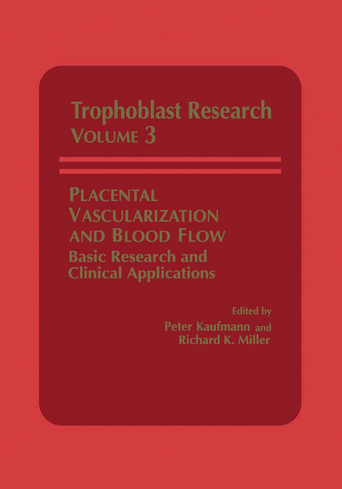 Placental Vascularization and Blood Flow - 