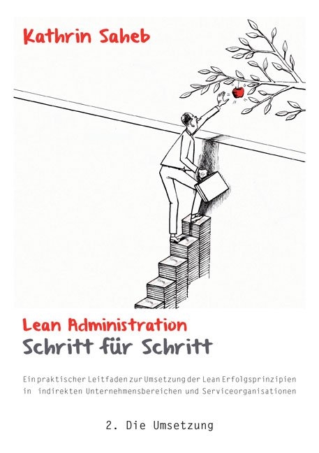 Lean Administration Schritt für Schritt - Kathrin Saheb